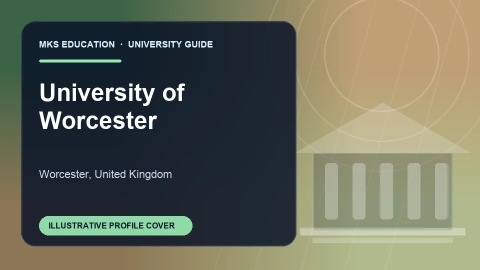 Illustrative MKS Education profile cover for University of Worcester in United Kingdom