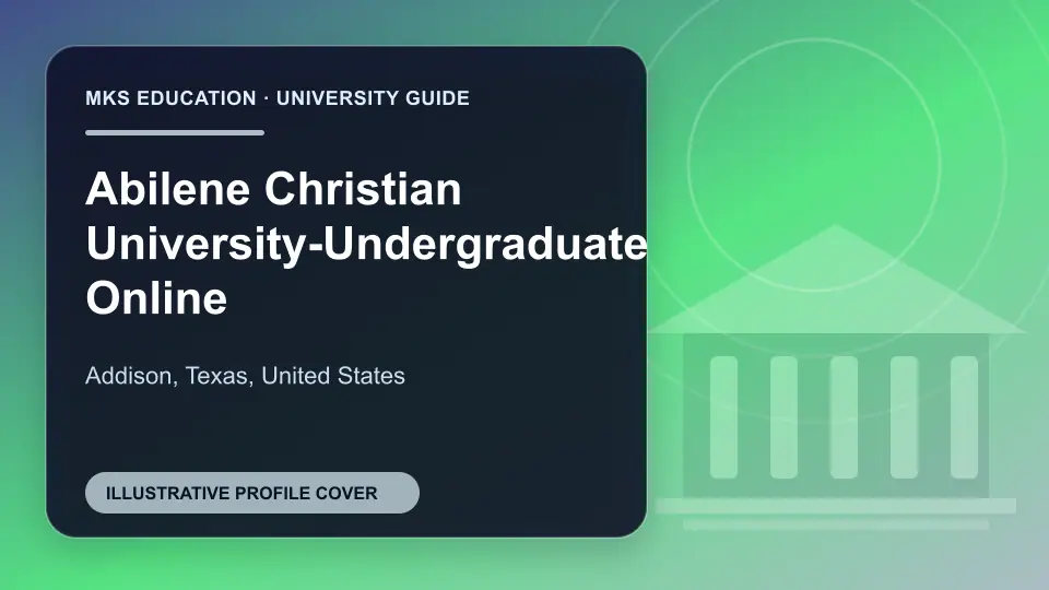 Illustrative MKS Education profile cover for Abilene Christian University-Undergraduate Online in the USA