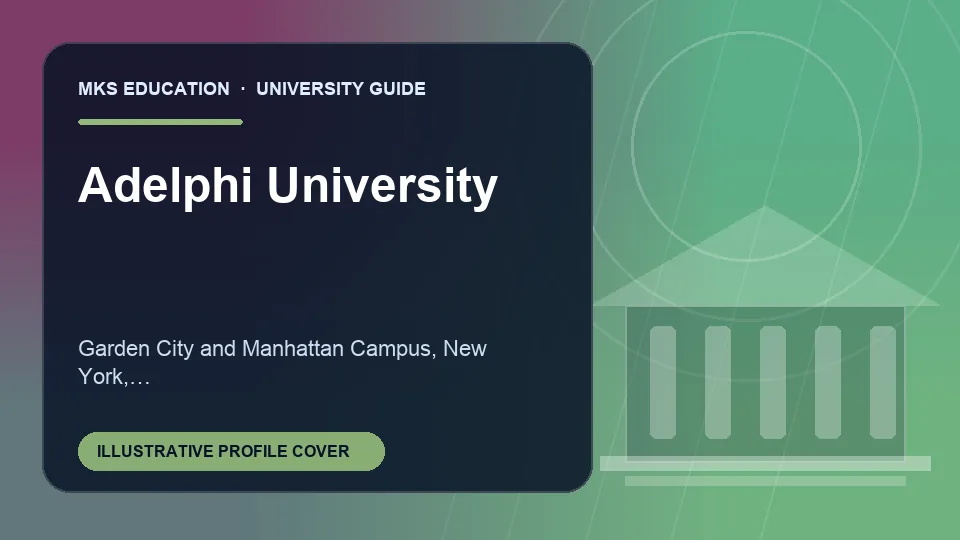 Illustrative MKS Education profile cover for Adelphi University in United States