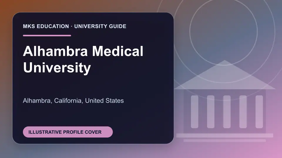Illustrative MKS Education profile cover for Alhambra Medical University in the USA