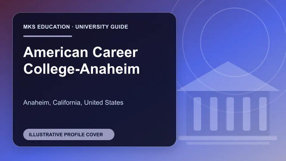 Illustrative MKS Education profile cover for American Career College-Anaheim in the USA