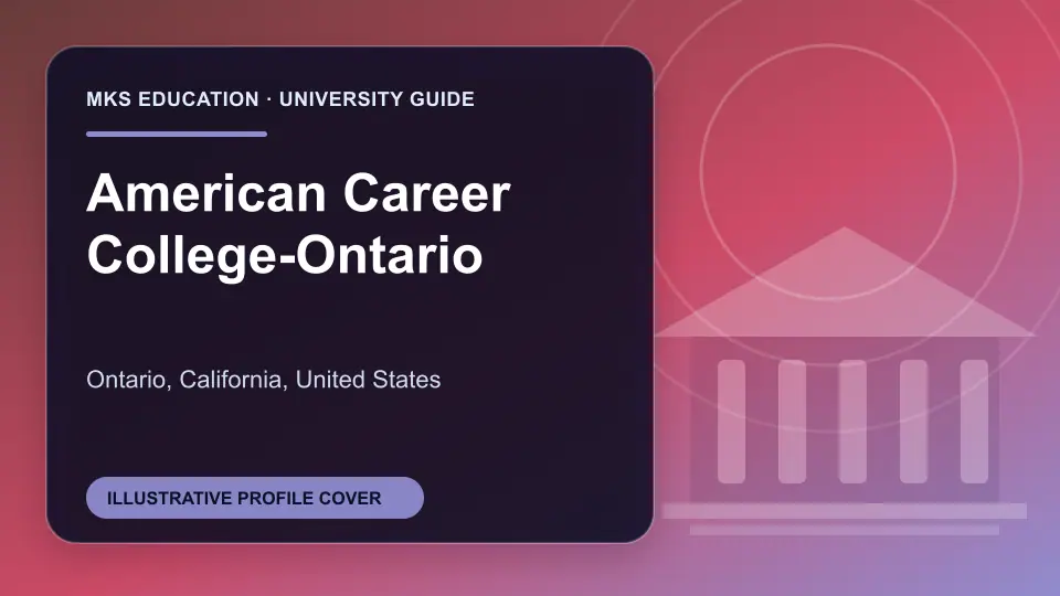 Illustrative MKS Education profile cover for American Career College-Ontario in the USA