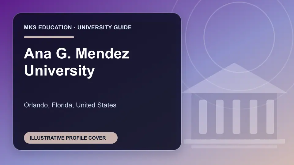 Illustrative MKS Education profile cover for Ana G. Mendez University in the USA