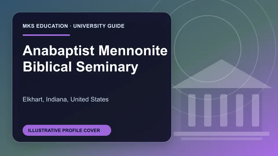 Illustrative MKS Education profile cover for Anabaptist Mennonite Biblical Seminary in the USA