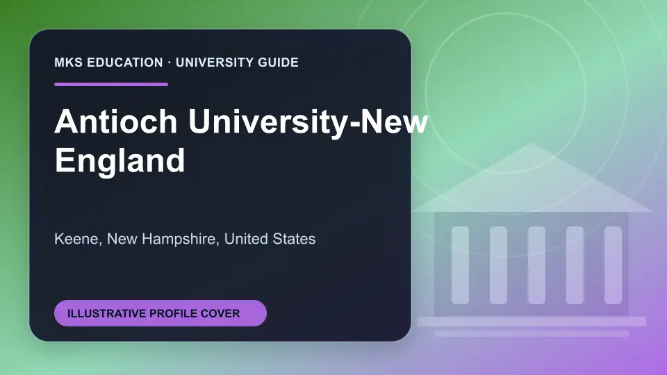 Illustrative MKS Education profile cover for Antioch University-New England in the USA