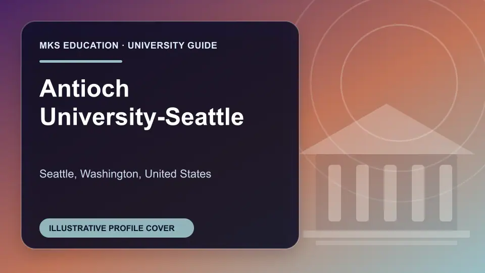 Illustrative MKS Education profile cover for Antioch University-Seattle in the USA