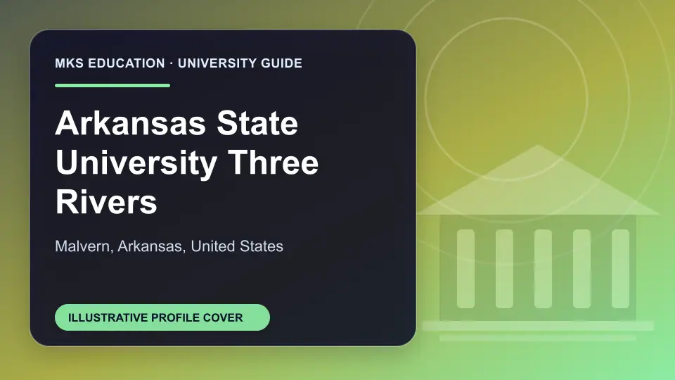 Illustrative MKS Education profile cover for Arkansas State University Three Rivers in the USA