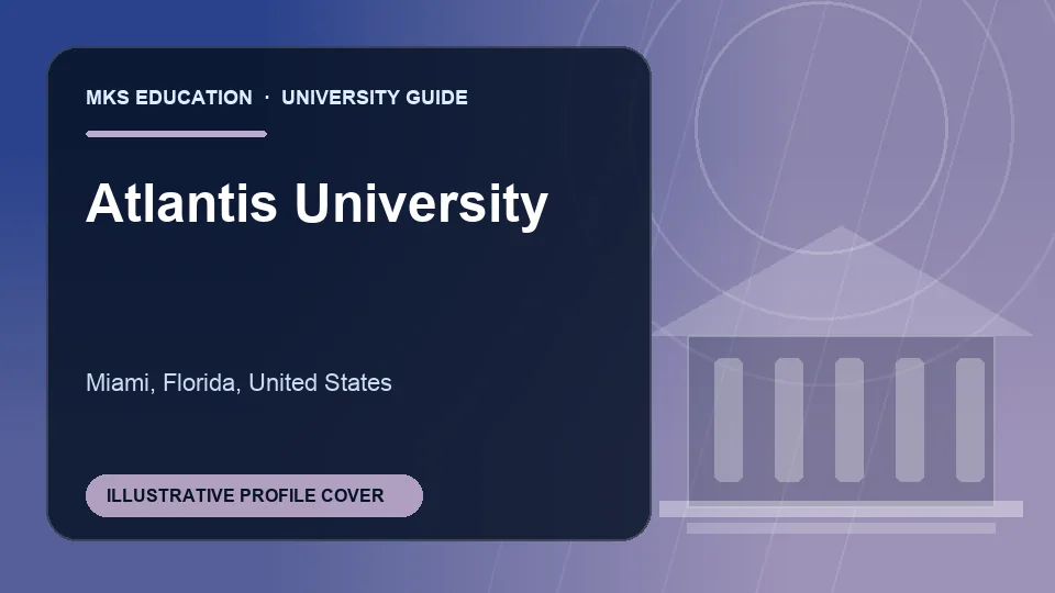 Illustrative MKS Education profile cover for Atlantis University in United States