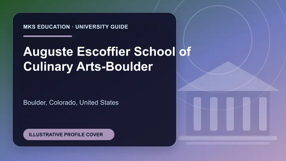 Illustrative MKS Education profile cover for Auguste Escoffier School of Culinary Arts-Boulder in the USA