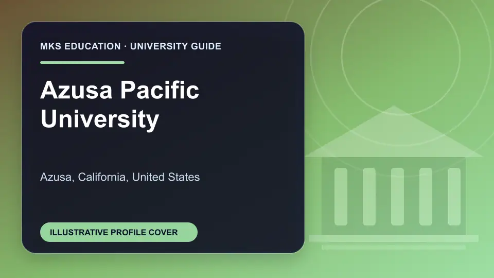 Illustrative MKS Education profile cover for Azusa Pacific University in the USA