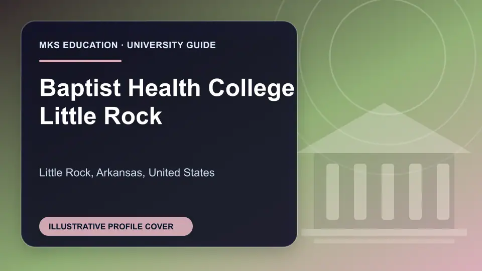 Illustrative MKS Education profile cover for Baptist Health College Little Rock in the USA