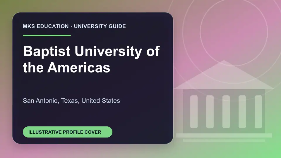 Illustrative MKS Education profile cover for Baptist University of the Americas in the USA