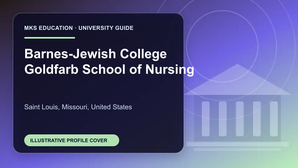 Illustrative MKS Education profile cover for Barnes-Jewish College Goldfarb School of Nursing in the USA