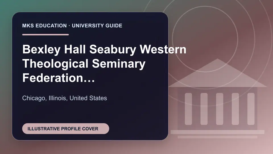 Illustrative MKS Education profile cover for Bexley Hall Seabury Western Theological Seminary Federation Inc. in the USA