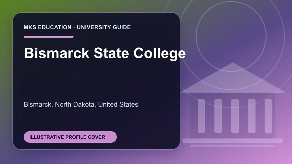 Illustrative MKS Education profile cover for Bismarck State College in the USA