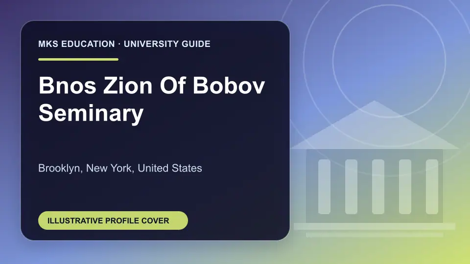 Illustrative MKS Education profile cover for Bnos Zion Of Bobov Seminary in the USA