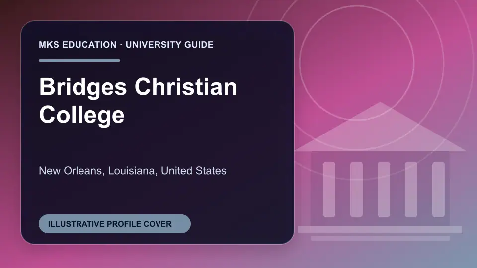 Illustrative MKS Education profile cover for Bridges Christian College in the USA