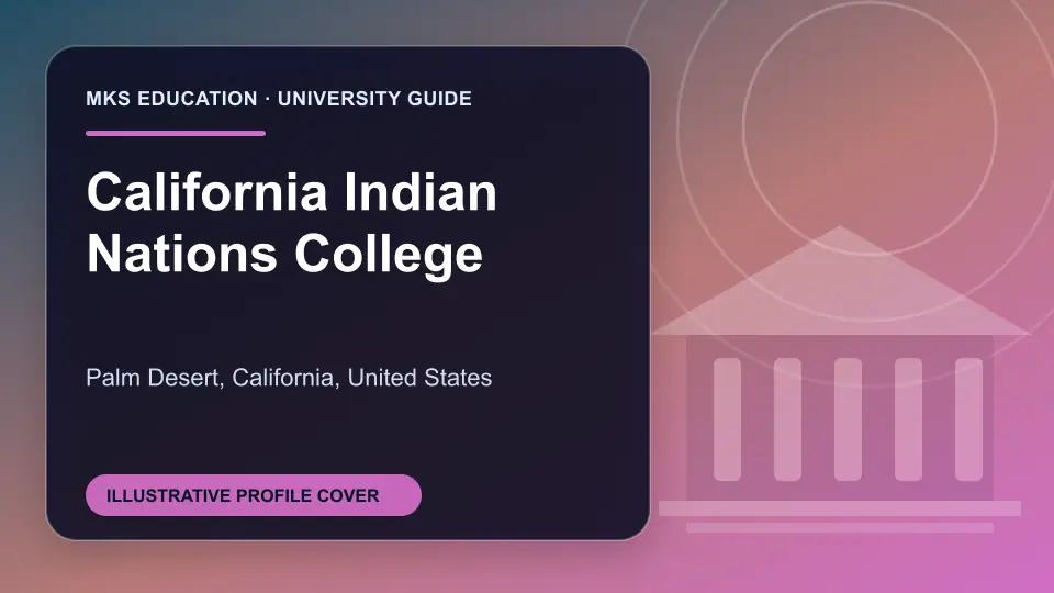 Illustrative MKS Education profile cover for California Indian Nations College in the USA