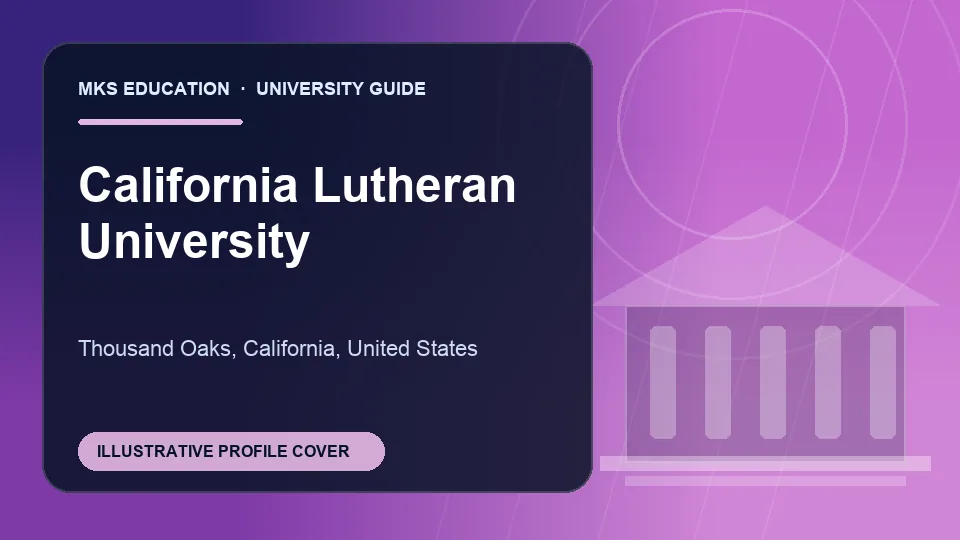 Illustrative MKS Education profile cover for California Lutheran University in United States