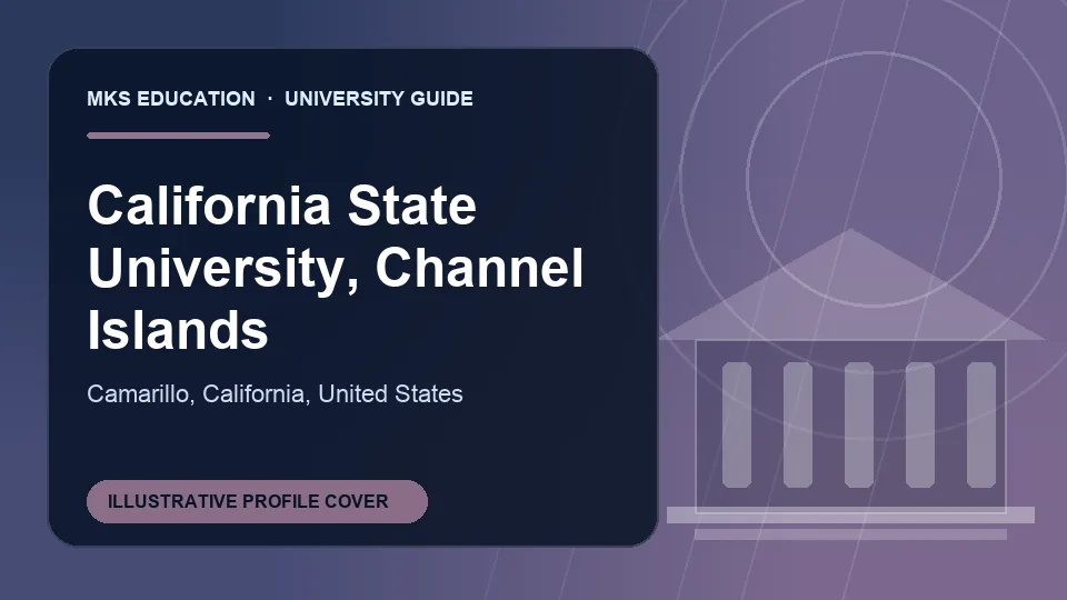 Illustrative MKS Education profile cover for California State University, Channel Islands in the USA