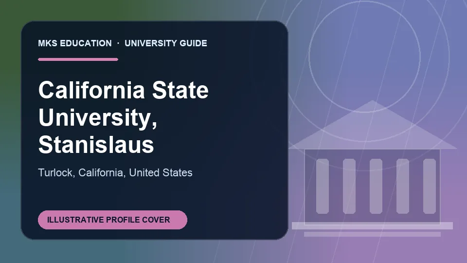 Illustrative MKS Education profile cover for California State University, Stanislaus in United States