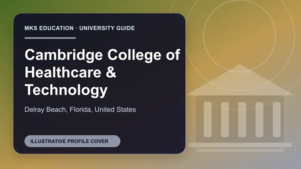 Illustrative MKS Education profile cover for Cambridge College of Healthcare & Technology in the USA