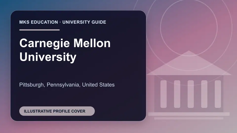 Illustrative MKS Education profile cover for Carnegie Mellon University in the USA