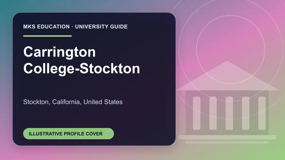 Illustrative MKS Education profile cover for Carrington College-Stockton in the USA