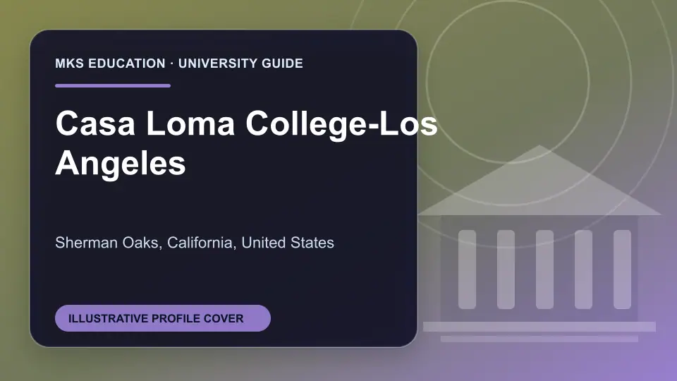 Illustrative MKS Education profile cover for Casa Loma College-Los Angeles in the USA
