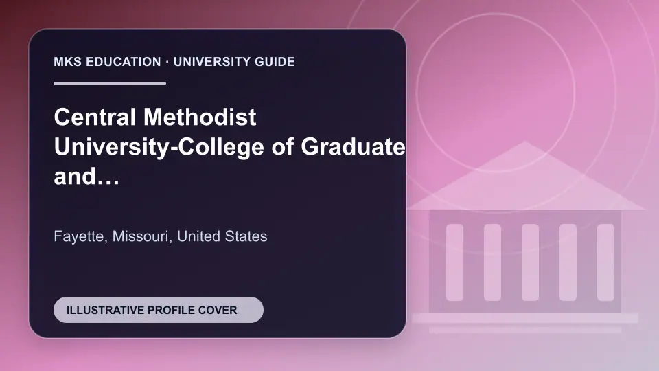 Illustrative MKS Education profile cover for Central Methodist University-College of Graduate and Extended Studies in the USA