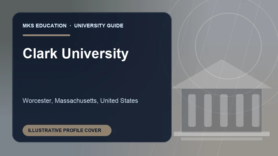 Illustrative MKS Education profile cover for Clark University in United States