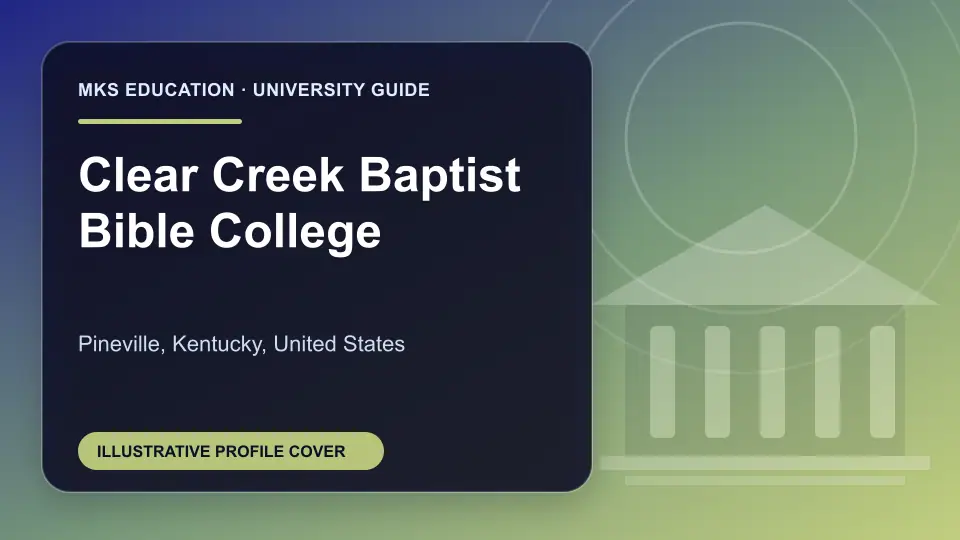 Illustrative MKS Education profile cover for Clear Creek Baptist Bible College in the USA
