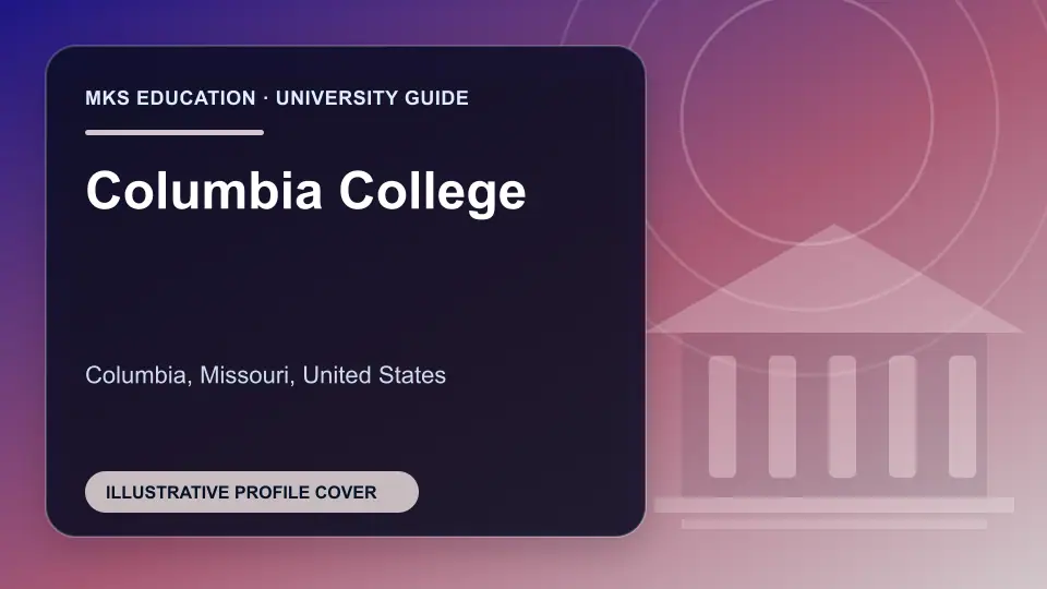 Illustrative MKS Education profile cover for Columbia College in the USA
