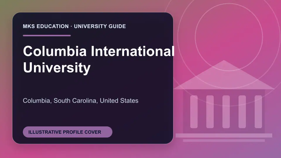 Illustrative MKS Education profile cover for Columbia International University in the USA