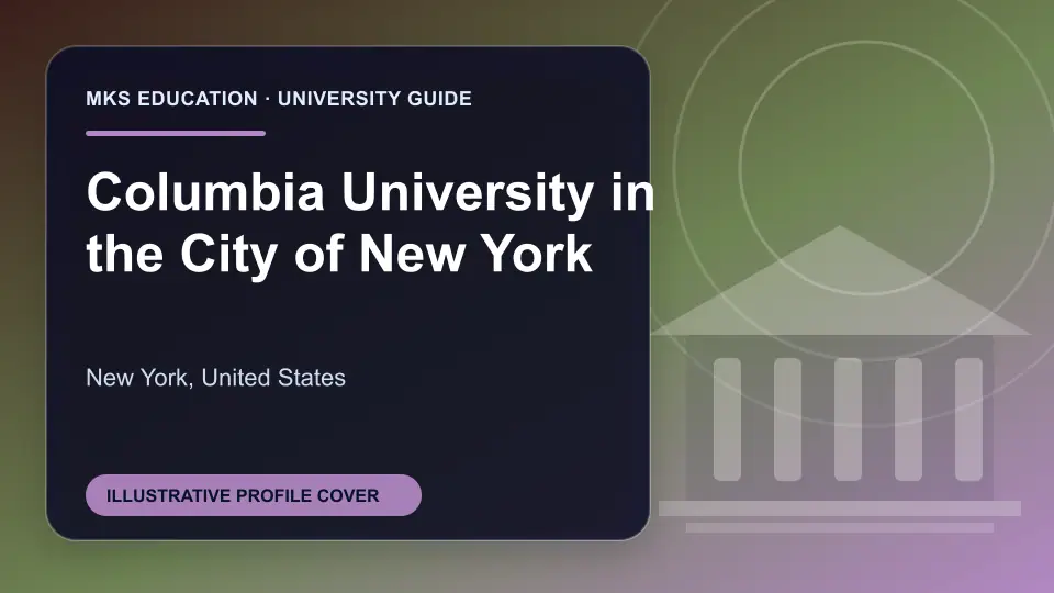 Illustrative MKS Education profile cover for Columbia University in the City of New York in the USA