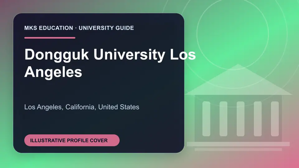 Illustrative MKS Education profile cover for Dongguk University Los Angeles in the USA