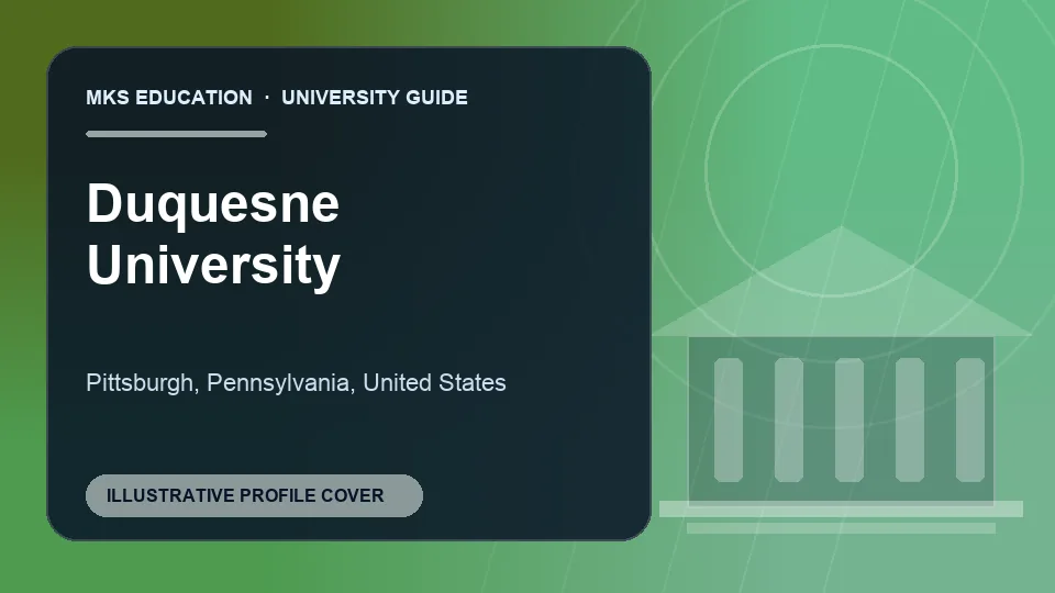 Illustrative MKS Education profile cover for Duquesne University in United States