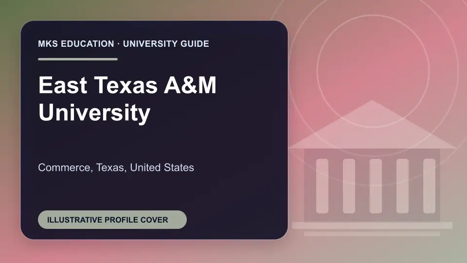 Illustrative MKS Education profile cover for East Texas A&M University in the USA