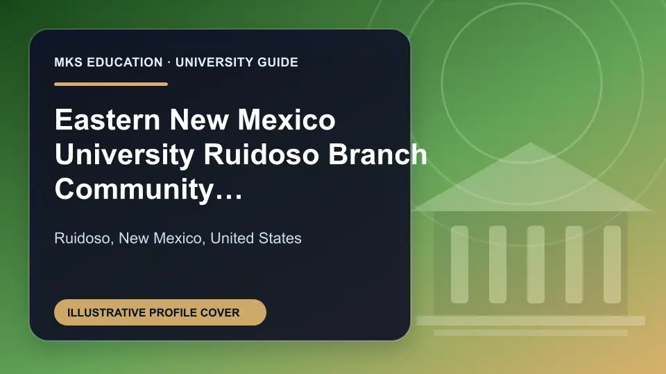 Illustrative MKS Education profile cover for Eastern New Mexico University Ruidoso Branch Community College in the USA