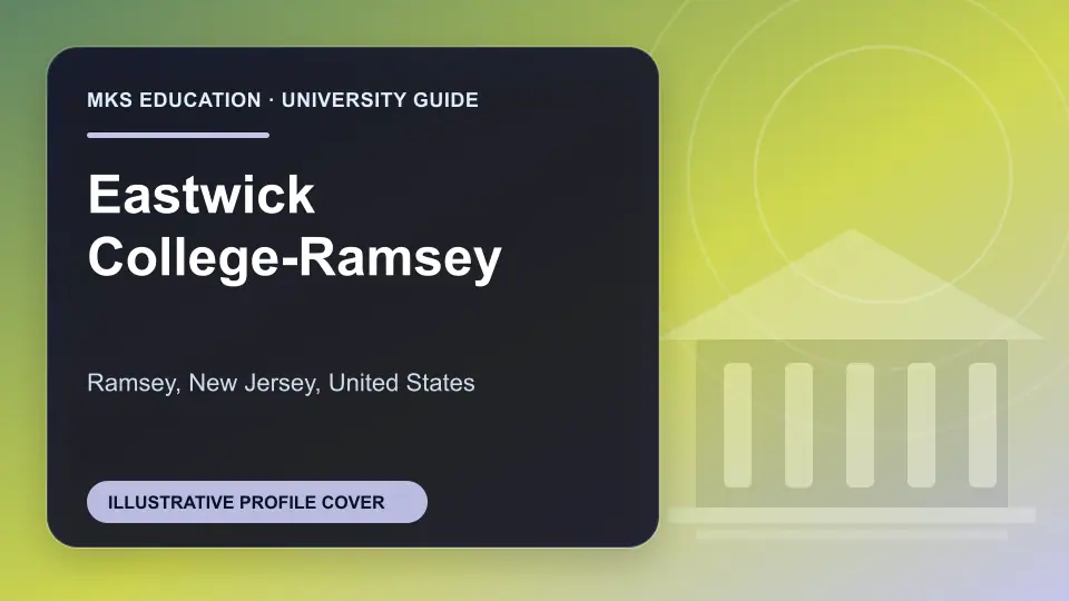 Illustrative MKS Education profile cover for Eastwick College-Ramsey in the USA