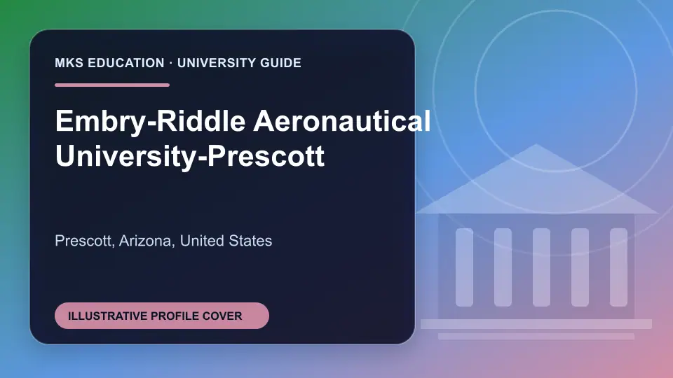 Illustrative MKS Education profile cover for Embry-Riddle Aeronautical University-Prescott in the USA