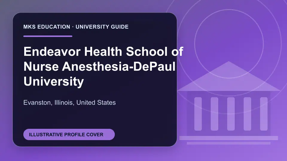 Illustrative MKS Education profile cover for Endeavor Health School of Nurse Anesthesia-DePaul University in the USA
