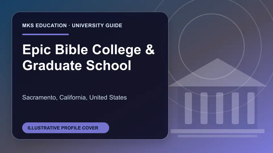 Illustrative MKS Education profile cover for Epic Bible College & Graduate School in the USA