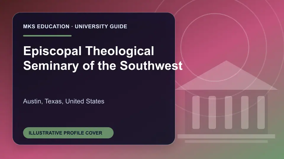 Illustrative MKS Education profile cover for Episcopal Theological Seminary of the Southwest in the USA