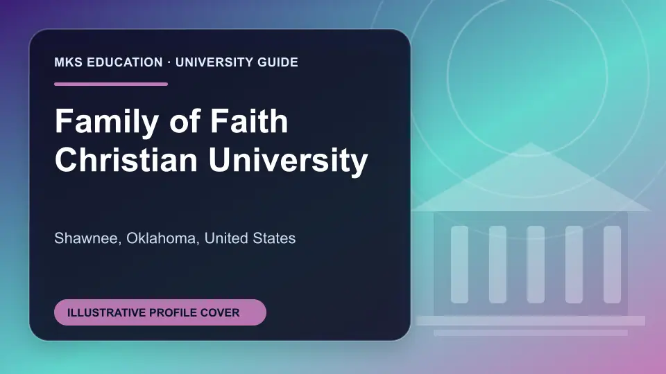 Illustrative MKS Education profile cover for Family of Faith Christian University in the USA