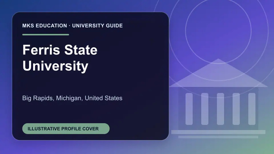 Illustrative MKS Education profile cover for Ferris State University in the USA