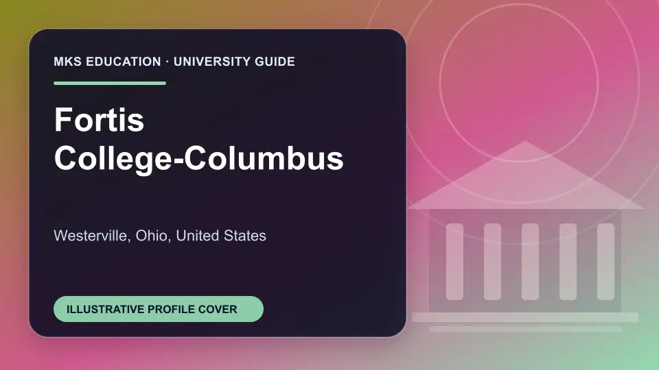 Illustrative MKS Education profile cover for Fortis College-Columbus in the USA