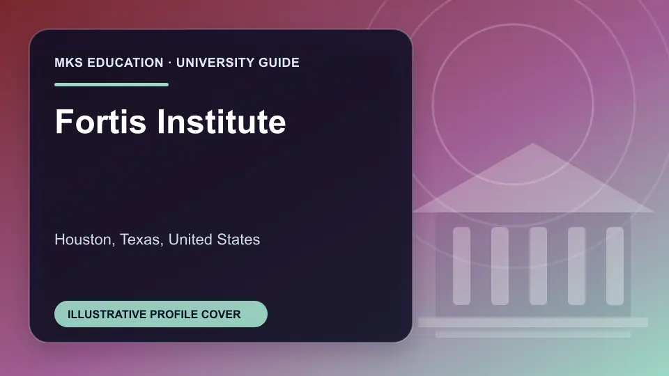 Illustrative MKS Education profile cover for Fortis Institute in the USA