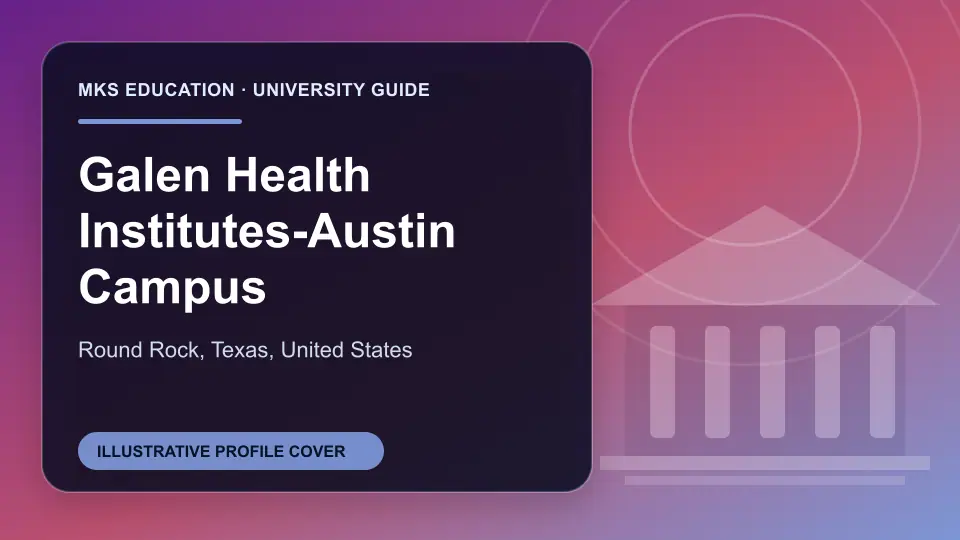 Illustrative MKS Education profile cover for Galen Health Institutes-Austin Campus in the USA