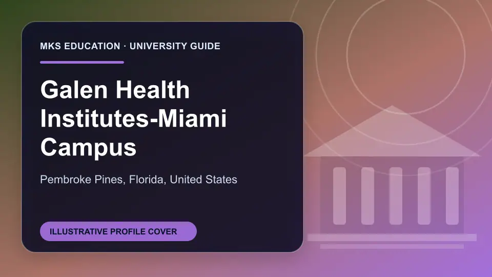 Illustrative MKS Education profile cover for Galen Health Institutes-Miami Campus in the USA